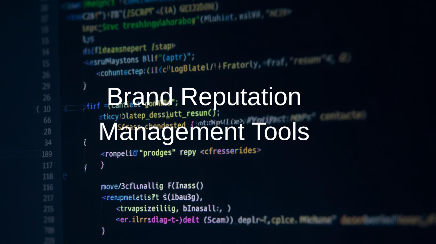 Brand Reputation Management Tools