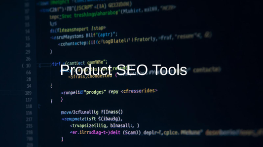 Product SEO Tools